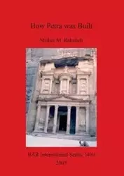How Petra was Built - Rababeh Shaher  M.