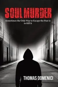 Soul Murder - Thomas Domenici
