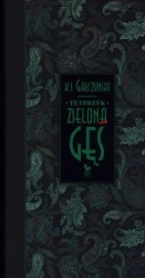 Teatrzyk. Zielona Gęś - Konstanty Ildefons Gałczyński