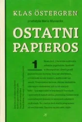 Ostatni papieros - Ostergren Klas