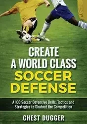 Create a World Class Soccer Defense - Dugger Chest