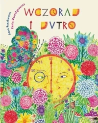 Wczoraj i Jutro - Anna Paszkiewicz