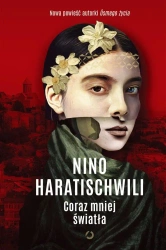 Coraz mniej światła - Nino Haratischwili, Irena Dębek