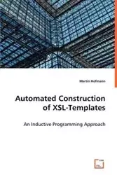 Automated Construction of XSL-Templates - Martin Hofmann