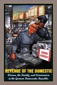 Revenge of the Domestic - Donna Harsch