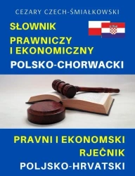 Słownik prawniczy i ekonomiczny polsko-chorwacki - praca zbiorowa