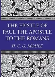 The Epistle of Paul the Apostle to the Romans - Moule Handley C.G.