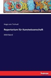 Repertorium für Kunstwissenschaft - Hugo von Tschudi