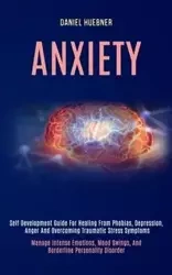 Anxiety - Daniel Huebner