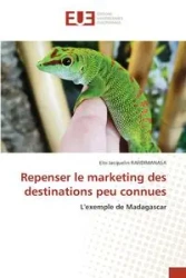 Repenser le marketing des destinations peu connues - Jacquelin RAFIDIMANASA Eloi