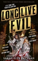 Long Live Evil wer. angielska - Sarah Rees Brennan