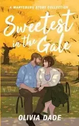 Sweetest in the Gale - Olivia Dade