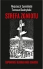 Strefa zgniotu - Wojciech Sumliński, Tomasz Budzyński