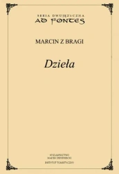 Dzieła - Marcin z Bragi
