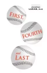First, Fourth and Last - Lucas Jonathan