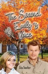 The Sound of Emily's Voice - Lisa Smelter