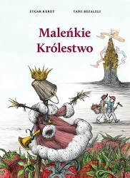 Maleńkie Królestwo - Etgar Keret