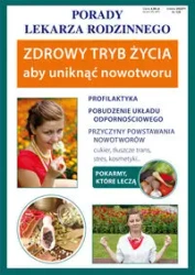 Zdrowy tryb życia, aby uniknąć nowotworu . Porady - Sylwia Szczepańska