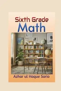 Sixth Grade Math - Sario Azhar ul Haque