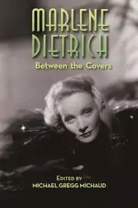 Marlene Dietrich - Michael Gregg Michaud