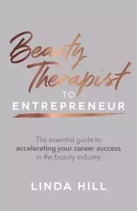 Beauty Therapist To Entrepreneur - Linda Hill