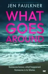 What Goes Around - Jen Faulkner