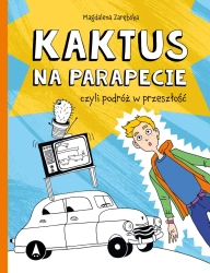 Kaktus na parapecie - Magdalena Zarębska