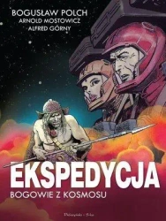 Ekspedycja. Bogowie z kosmosu. Wydanie kolekcjon. - Bogusław Polch, Alfred Górny, Arnold Mostowicz