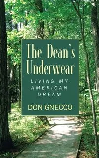 The Dean's Underwear - Don Gnecco