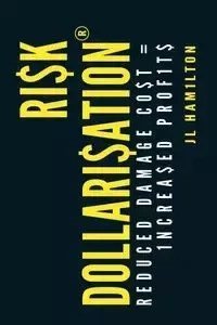 Risk Dollarisation® - Jillian Lee Hamilton