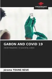 GABON AND COVID 19 - TOUNG NZUE Jérôme