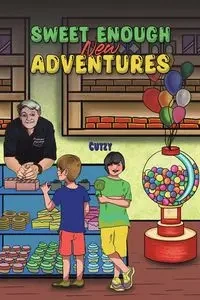 Sweet Enough New Adventures - Cutzy