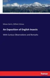 An Exposition of English Insects - William Schaus