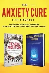The Anxiety Cure - Frank Steven