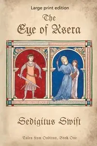 The Eye of Ksera - Swift Sedigitus
