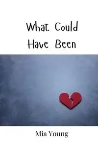 What Could Have Been - Young Mia