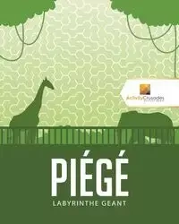 Piégé - Activity Crusades