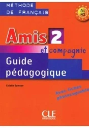 Amis et compagnie 2 poradnik metodyczny - Colette Samson