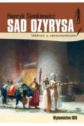 Sąd Ozyrysa. Lektura z opracowaniem - Henryk Sienkiewicz