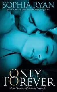 Only Forever - Ryan Sophia