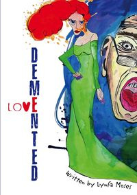 Demented Love - Moses Lynfa