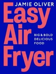 Easy Air Fryer - Oliver Jamie