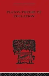 Plato's Theory of Education - Lodge R C