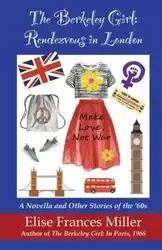 The Berkeley Girl - Elise Frances Miller
