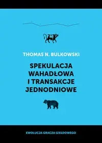 Spekulacja wahadłowa i transakcje jednodniowe - Thomas Bulkowski
