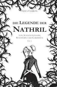 Die Legende der Nathril - Chiron Asna