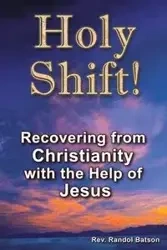 Holy Shift - Batson Rev Randol