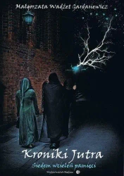 Kroniki Jutra - Małgorzata Wadżet Gardasiewicz