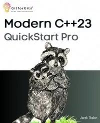 Modern C++23 QuickStart Pro - Thalor Jarek