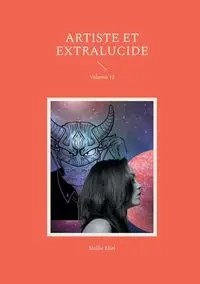 Artiste et extralucide - Mellie Eliel